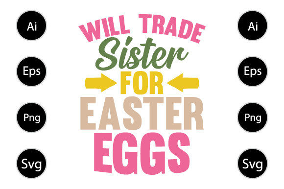 Download Will Trade Sister for Easter Eggs - Will trade sister for easter eggs Collection