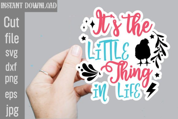 Download It's the Little Thing in Life SVG Sticker - Premium Resources